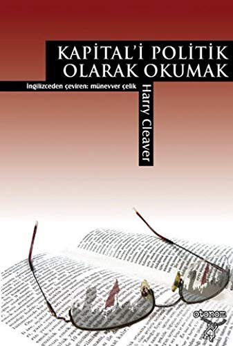 Kapitali Politik Olarak Okumak