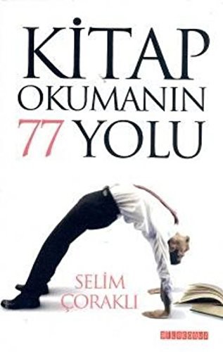Kitap Okumanin 77 Yolu