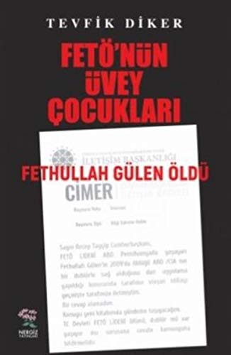 FETÖ'nün Üvey Cocuklari