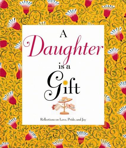 A Daughter is a Gift