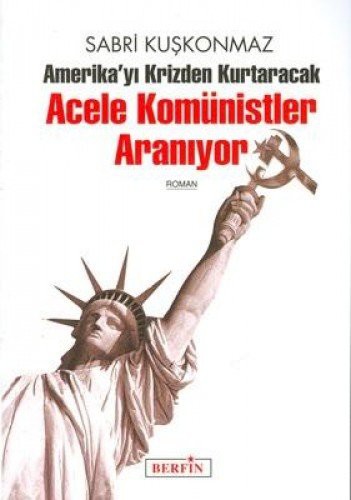 Acele Komunistler Araniyor