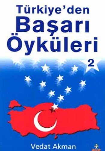 TÜRKİYEDEN BAŞARI ÖYKÜLERİ 2