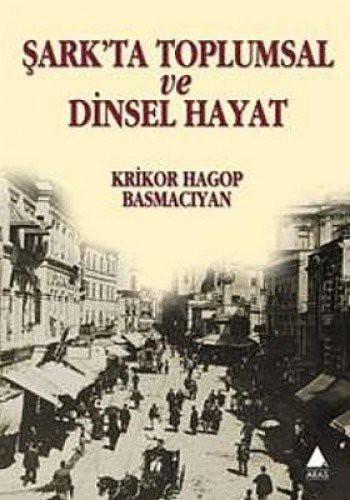 Sark'ta Toplumsal ve Dinsel Hayat