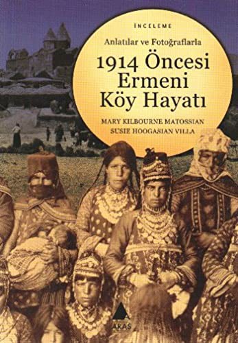 1914 Öncesi Ermeni Köy Hayati