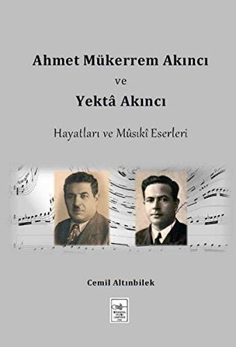 Ahmet Mükerrem Akinci ve Yekta Akinci