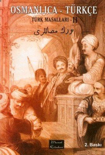 Osmanlica-Türkce Türk Masallari 2