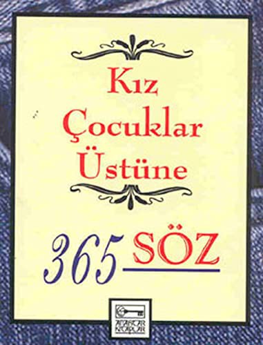 Kiz Cocuklari Ustune 365 Soz