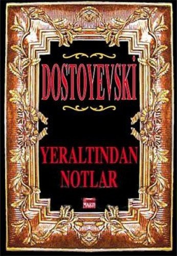 Yeraltından Notlar