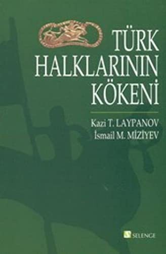 Turk Halklarinin Kokeni