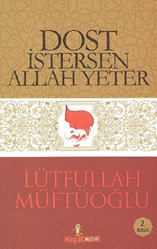 Dost Istersen Allah Yeter