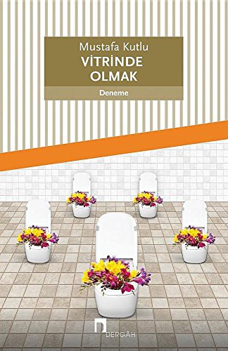 VITRINDE OLMAK