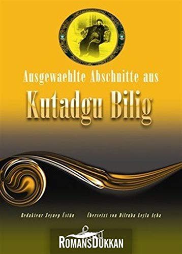 Ausgewaehlte Abschnitte Aus Kutadgu Bilig