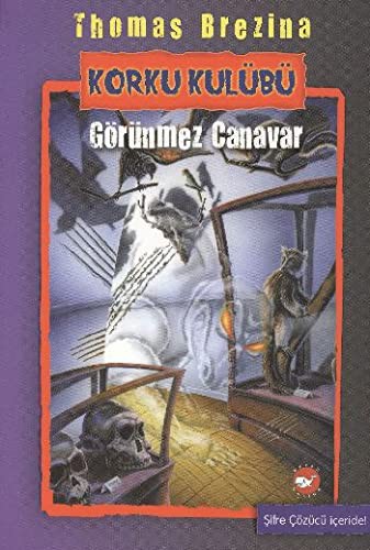 Korku Kulubu 3 - Gorunmez Canavar