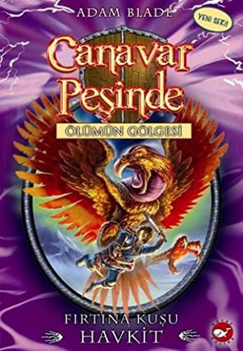 Canavar Pesinde 26 - Firtina Kusu Havkit