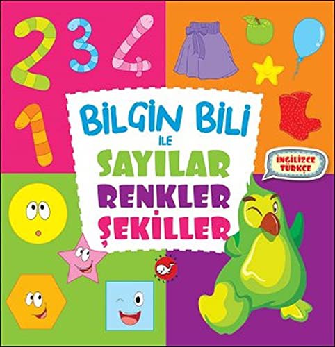 Bilgin Bili ile Sayilar Renkler Sekiller