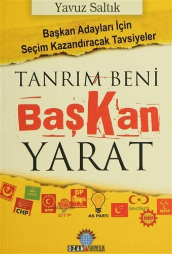 Tanrim Beni Baskan Yarat