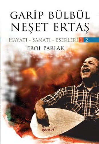 GARİP BÜLBÜL NEŞET ERTAŞ 1-2