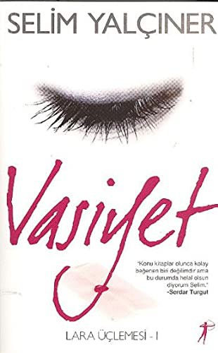Vasiyet - Lara Uclemesi - 1