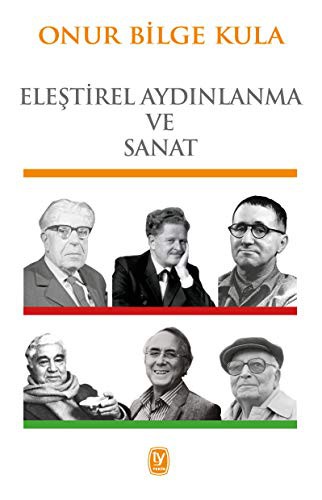 Elestirel Aydinlanma ve Sanat