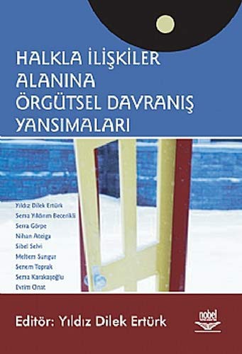 Halkla Iliskiler Alanina Orgutsel Davranis Yansimalari