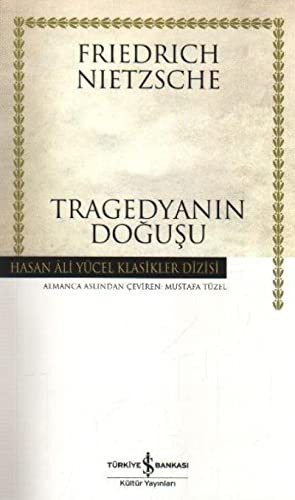 Tragedyanin Dogusu Ciltsiz
