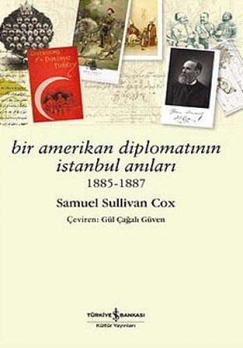 Bir Amerikan Diplomatinin Istanbul Anilari 1885-1887
