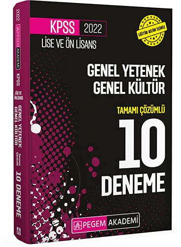 2022 KPSS Lise ve Ön Lisans Genel Yetenek Genel Kültür Tamami Çözümlü 10 Deneme