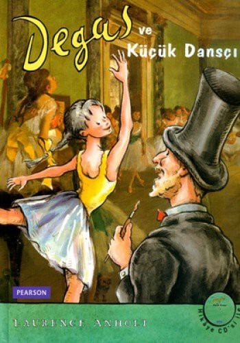 DEGAS VE KÜÇÜK DANSÇI