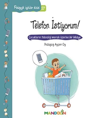 Telefon Istiyorum!-Pedagojik Öyküler Dizisi 27