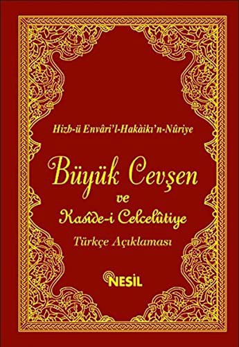 Buyuk Cevsen ve Kasîde-i Celcelûtiye Turkce Aciklamasi