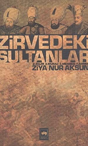 Zirvedeki Sultanlar