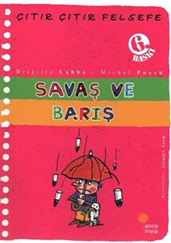 Citir Citir Felsefe 7 - Savas ve Baris