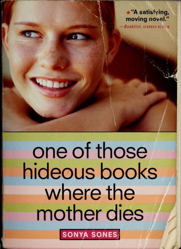 One of those hideous books where the mother dies