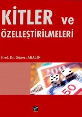 Kitler ve Ozellestirilmeleri