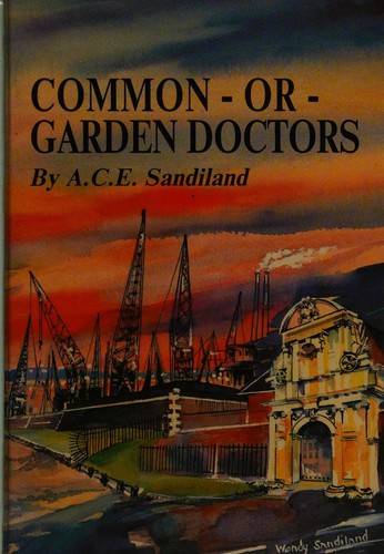 Common or garden doctors