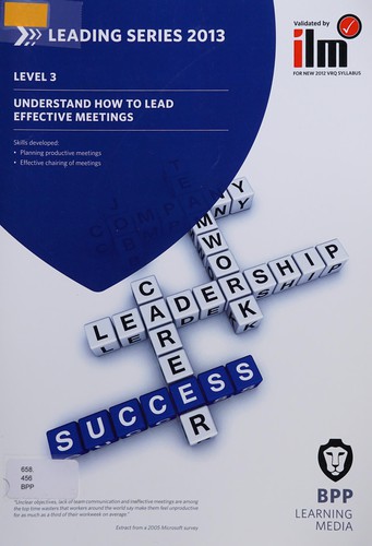 Understand how to lead effective meetings