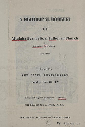A historical booklet of Altalaha Evangelical Lutheran Church, Rehrersburg, Berks County, Pennsylvania