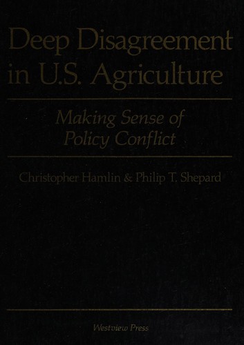 Deep disagreement in U.S. agriculture