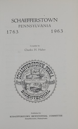 Schaefferstown, Pennsylvania, 1763-1963
