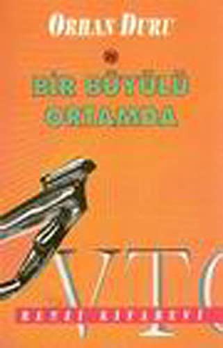 Bir Buyulu Ortamda