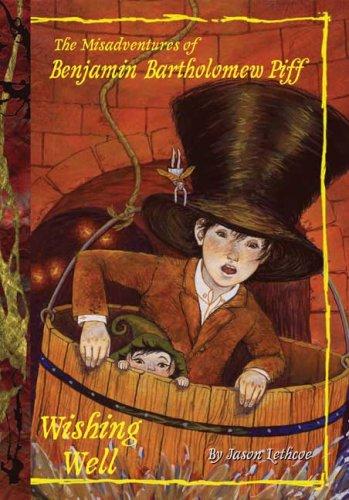Wishing Well #3 (Benjamin Bartholomew Piff)