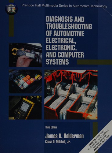 Worktext for diagnosis and troubleshooting of automotive electrical, electronic, and computer systems