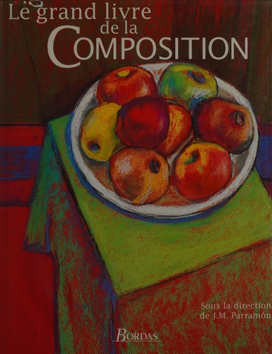 Le Grand Livre De La Composition