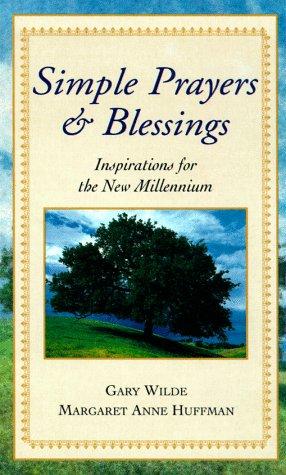 Simple Prayers and Blessings
