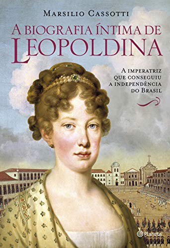 Biografia intima de Leopoldina