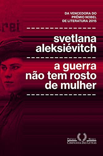 A Guerra não Tem Rosto de Mulher