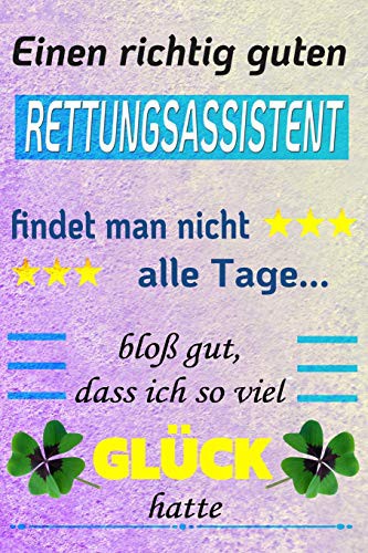 Einen richtig guten RETTUNGSASSISTENT findet man nicht alle Tage... bloß gut, dass ich so viel GLÜCK hatte