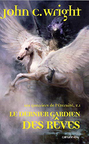 Les Guerriers de l'éternité, t1