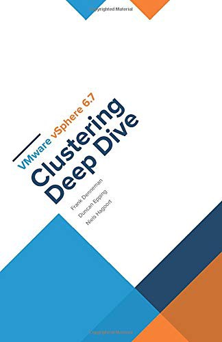 VMware vSphere 6.7 Clustering Deep Dive