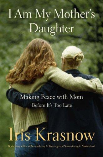 I Am My Mother's Daughter